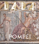 Revue Dada, no 244: Pompéi